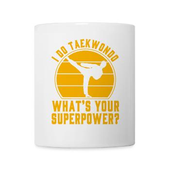 Je fais du taekwondo, quel est ton superpouvoir ? - Mug blanc - blanc - Devant