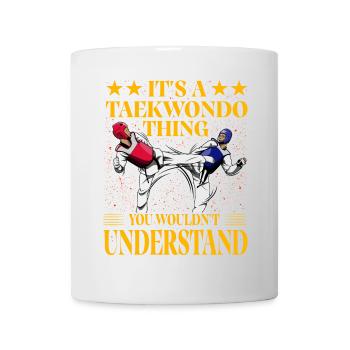 C’est un truc de taekwondo que vous ne comprendriez pas - Mug blanc - blanc - Devant