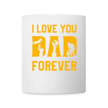 Ich liebe dich, Papa, für immer - Tasse - Weiß - Vorne