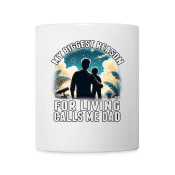 My Biggest Reason for Living nennt mich Papa - Tasse - Weiß - Vorne