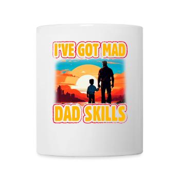 Ich habe verrückte Dad-Fähigkeiten - Tasse - Weiß - Vorne
