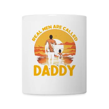 Real Men are called Daddy - Mug - white - Front