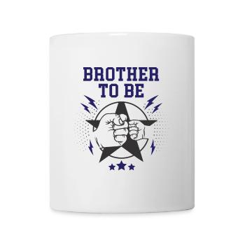 Brother To Be Geschwister Babyparty Bruder werden - Tasse - Weiß - Vorne