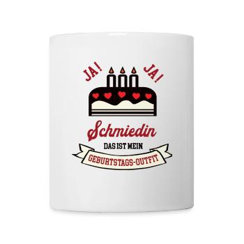 Geburtstag Schmiedin Schmied Geb Goldschmiedin - Tasse - Weiß - Vorne