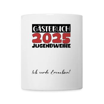 Jugendweihe 2025 Gästebuch Geschenk Mädchen Jungen - Tasse - Weiß - Vorne