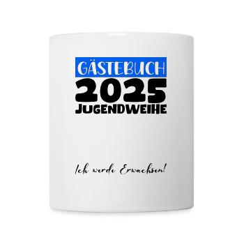 Jugendweihe 2025 Gästebuch Geschenk Mädchen Jungen - Tasse - Weiß - Vorne