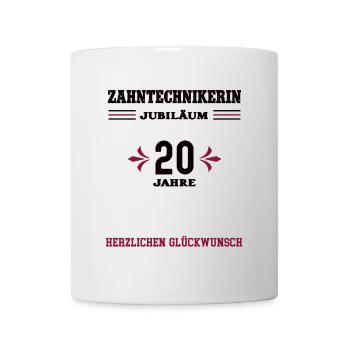 Zahntechnikerin 20 Jahre Jubiläum 20. Arbeit Jubi - Tasse - Weiß - Vorne