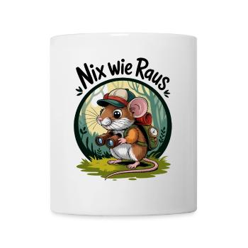 Nix wie raus - in die Natur - Wandern mit Maus - Tasse - Weiß - Vorne