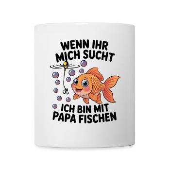 Fischen Angeln mit Papa und lustiger Spruch - Tasse - Weiß - Vorne