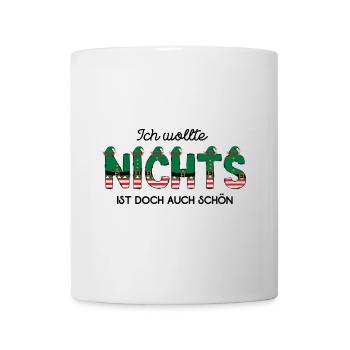 Nichts Schenken Anti Weihnachten Kein Geschenk Nix - Tasse - Weiß - Vorne