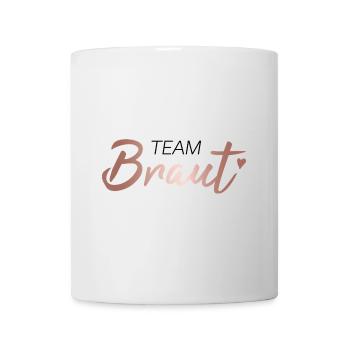 Team Braut - Tasse - Weiß - Vorne
