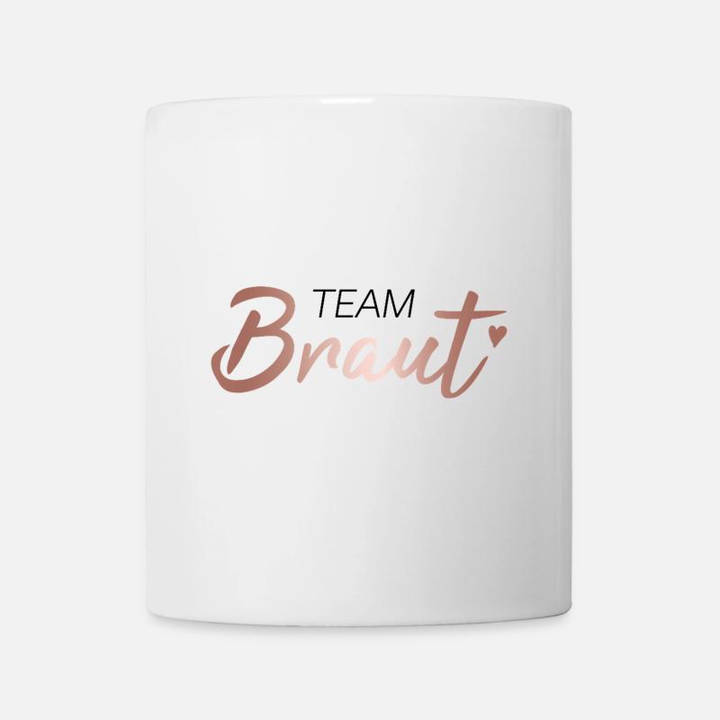 Team Braut - Tasse - Weiß
