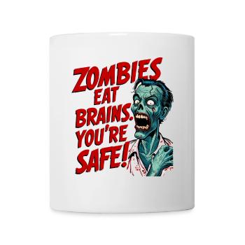 Zombies Eat Brains - Funny Zombie Saying - Mug - white - Front