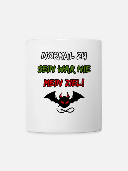 Normal zu sein war nie mein Ziel-Funny Teufelchen - Tasse - Weiß