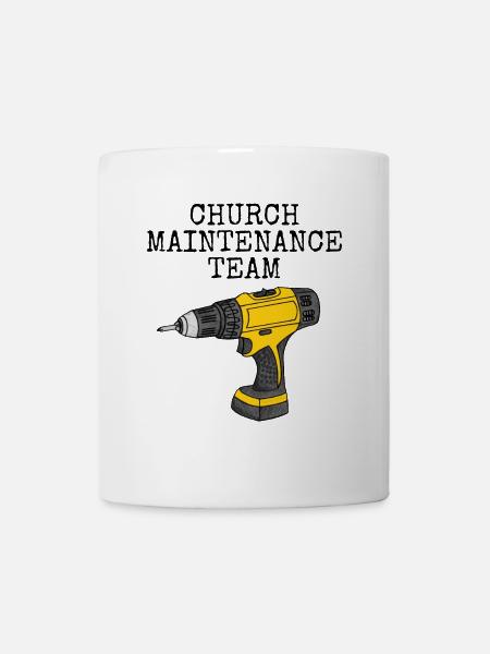 Church Maintenance Team Handyman Builder Carpenter - Mug - white
