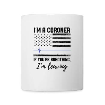 Forensik Gerichtsmediziner Schwarzer Humor Design - Tasse - Weiß - Vorne
