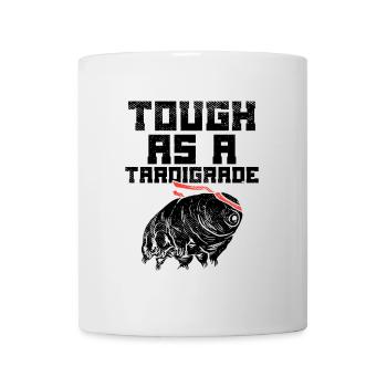 Stark Wie Ein Bärtierchen – Mikrobiologen Humor - Tasse - Weiß - Vorne