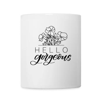 Hello Gorgeous - Mug - white - Front