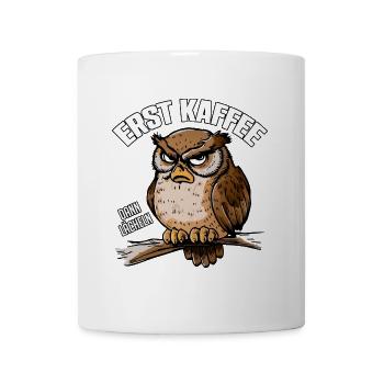 Erst Kaffee dann Lächeln schläfrige Eule - Tasse - Weiß - Vorne