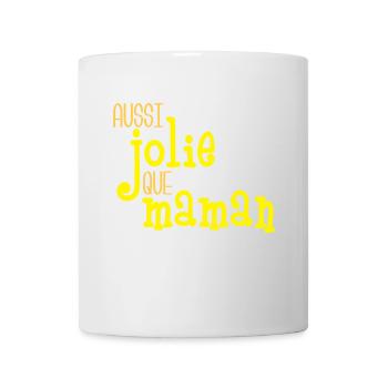 Aussi jolie que maman - Tasse - Weiß - Vorne