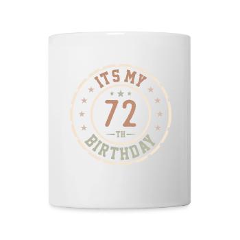Es ist mein 72. Geburtstag 72 Jahre altes Geschenk - Tasse - Weiß - Vorne