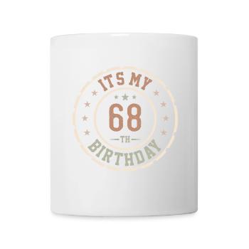 It's My 68th Birthday 68 Year Old Gift - Mug - white - Front