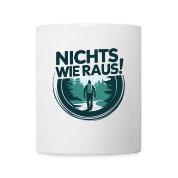 Nichts wie raus - in die Natur - Wandern - Tasse - Weiß - Vorne