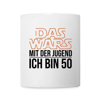 Das Wars mit der Jugend ich bin 50 - Tasse - Weiß - Vorne