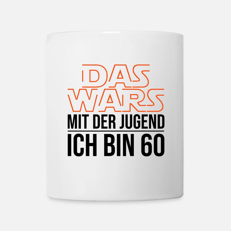 Das Wars mit der Jugend ich bin 60 - Tasse - Weiß