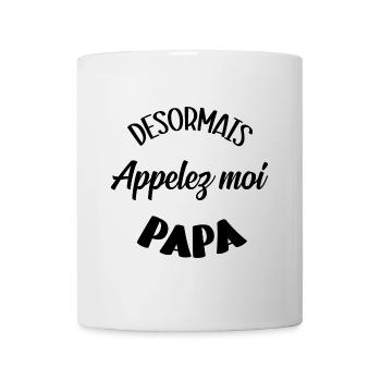Call me daddy from now on - Mug - white - Front