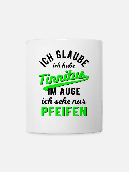 Tinnitus im Auge! - Tasse - Weiß