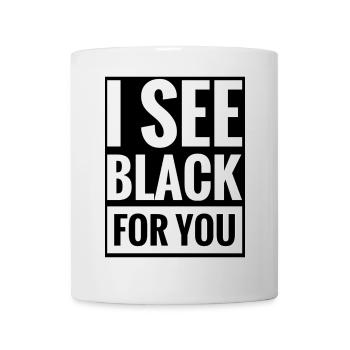 I See Black For You DENGLISH Fun Saying - Mug - white - Front