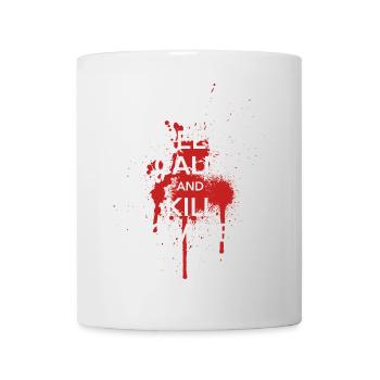 keep calm and kill zombies Halloween Blut Krone - Tasse - Weiß - Vorne