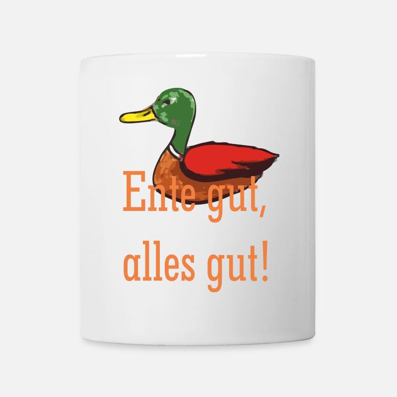 Ente gut alles gut - Tasse - Weiß