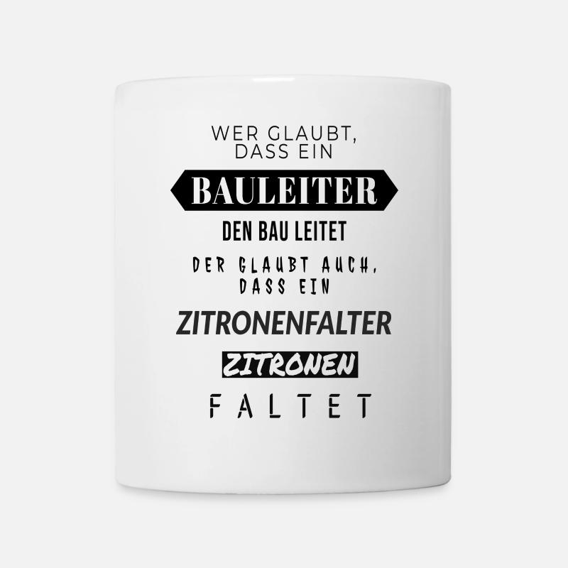 Zitronenfalter Spruchdesign Bauleiter - Tasse - Weiß