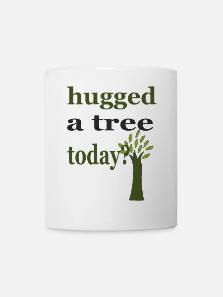 hugged a tree - Tasse - Weiß