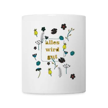 alles wird gut - Tasse - Weiß - Vorne