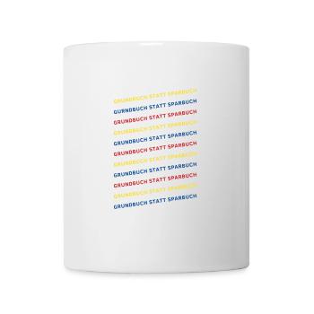 Grundbuch statt Sparbuch - Tasse - Weiß - Vorne