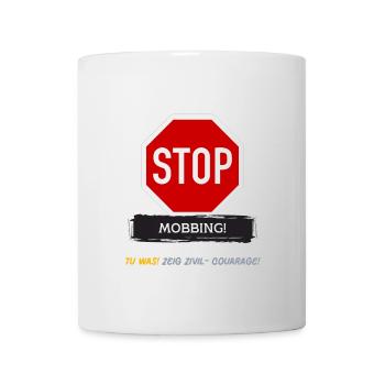 ! STOP MOBBING ! - Tasse - Weiß - Vorne