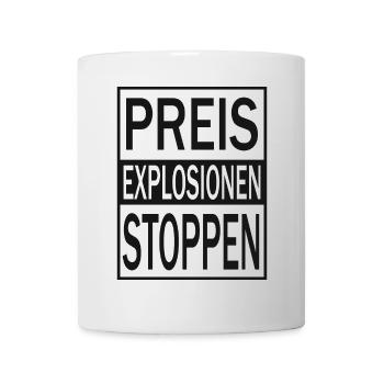 Preisexplosionen Stoppen - Tasse - Weiß - Vorne
