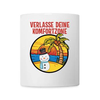 Verlasse deine Komfortzone Motivation Geschenk - Tasse - Weiß - Vorne