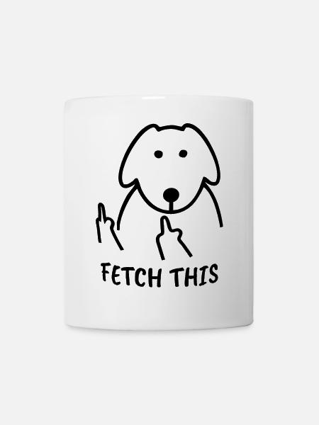 Dog Fetch This Funny Animals - Mug - white