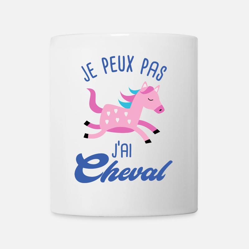 je peux pas j ai cheval Humour équitation - Mug blanc - blanc