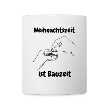 Weihnachtszeit ist Bauzeit - Tasse - Weiß - Vorne