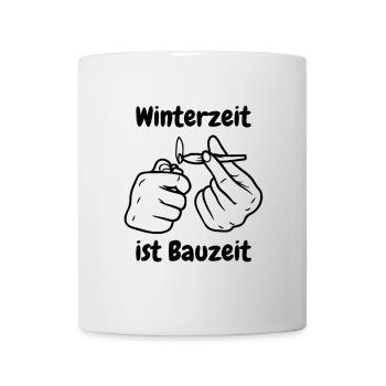 Winterzeit ist Bauzeit - Tasse - Weiß - Vorne