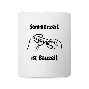 Sommerzeit ist Bauzeit - Tasse - Weiß - Vorne