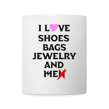 i love shoes bags jewelry and men - Tasse - Weiß - Vorne