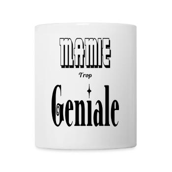 Mamie Trop Géniale Grand Mère - Mug blanc - blanc - Devant
