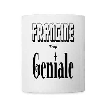 Frangine Trop Géniale Sœur - Mug blanc - blanc - Devant