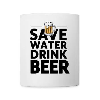 Save Water Drink Beer - Festive T-Shirt - Mug - white - Front